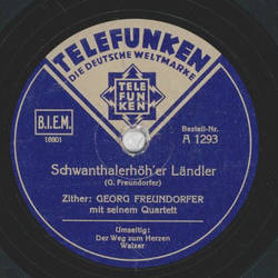 Georg Freundorfer mit seinem Orchester - Der Weg zum Herzen / Schwanthalerhher Lndler