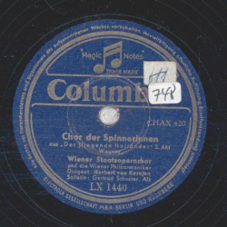Wiener Staatsopernchor - Chor der Spinnerinnen / Matrosenchor: Steuermann ! Laß die Wacht !