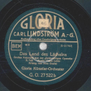 Gloria Künstler Orchester - Das Land des Lächelns 1. Teil / 2. Teil