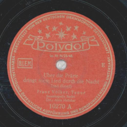Franz Völker - Über die Prärie dringt mein Lied durch die Nacht / Hindu Lied