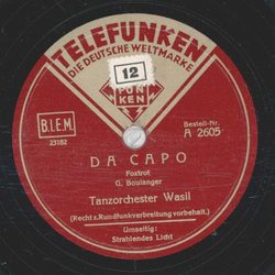 Tanzorchester Wasil - Da Capo / Strahlendes Licht