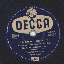 Die Kihula-Hawaiians - Die blaue Laguna Loana / Ich bin wie ein Schiff