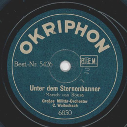 Groes Militr-Orchester Carl Woitschach - Hoch Heidecksburg / Unter dem Sternenbanner