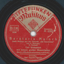 Carl Woitschach mit seinem Blasorchester - Graf Zeppelin Marsch / Barataria Marsch