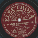 Luise Willer - Lodernde Flammen / Die Hände in schweren Ketten