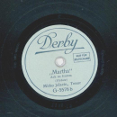 Mirko Jelacin - Zar und Zimmermann: Leb wohl mein flandrisch Mädchen / Martha: Ach so fromm 
