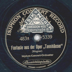 Isisphon Blasorchester - Fantasie aus der Oper " Tannenhäuser " / Einleiltung zum 3. Akt. der Oper  " Lohengrin "