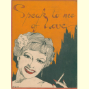 Notenheft / music sheet - Speak to me of Love