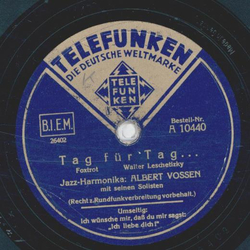 Jazz Harmonika: Albert Vossen - Ich wnsche mir, da du mir sagst: Ich liebe dich! / Tag fr Tag