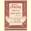 Notenheft / music sheet - Fräulein woll´n Sie baden geh´n ?