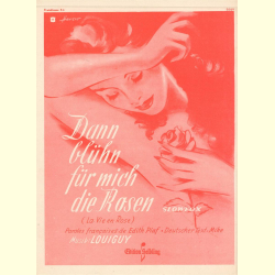 Notenheft / music sheet - Dann blühn für mich die Rosen ( La Vie en Rose )
