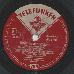 Heinz Winkel - Sportpalast-Walzer / Über den Wellen