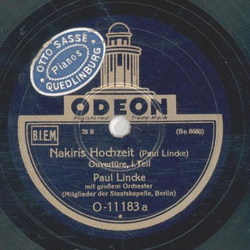 Paul Lincke - Nakiris Hochzeit, Ouvertre Teil I und II