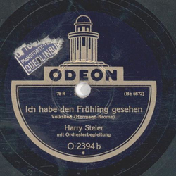 Harry Steier - Wer das Scheiden hat erfunden / Ich hab den Frhling gesehen