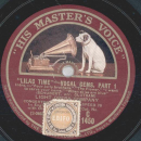 Light Opera Company - Lilac Time Vocal Gems Part 1, Part 2