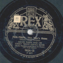 Oscar Rabin and his Strict Tempo Dance Band - I Hear Bluebirds / This Year´s Roses