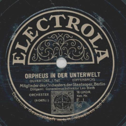 Leo Blech - Orpheus in der Unterwelt