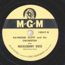 Raymond Scott - Tired Teddy Bear / Huckleberry Duck