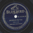 Freddy Martin - Bye-Lo-Bye / Jaywalk