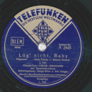 Helga Wille und Eric Helgar - Lüg nicht, Baby  Teil I und II