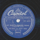 Les Paul and Mary Ford - My Babys Coming Home / Lady Of...