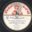 Orchester - Die Mühle im Schwarzwald / Der lustige Kupferschmied