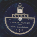 Dajos Béla / Großes Odeon-Orchester - Faust-Walzer / Carmen Marsch