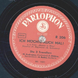 Die 3 Travellers - Ich möchte auch mal / Der kleine Muck