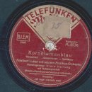 Adalbert Lutter - Ich sage niemals nein / Kornblumenblau