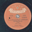 Caterina Valente - Es ist so schön bei dir / Nur ein Zigeuner hat soviel Sehnsucht nach den Sternen