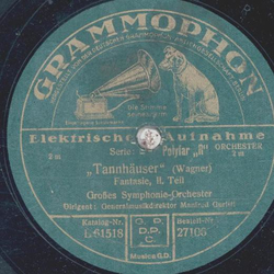 Groes Symphonie-Orchester: Manfred Gurlitt - Tannhuser, Fantasie Teil I und II