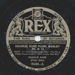 Charlie Kunz - Charlie Kunz Piano Medley No. R. 12 Teil I...