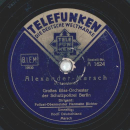 Großes Blas-Orchester der Schutzpolizei: Hermann Richter - Hoch Deutschland / Alexander-Marsch 