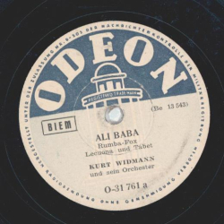 Kurt Widmann und sein Orchester - Ali Baba / Auf der grünen Wiese