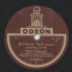 Pietro Mascagni - Wilhelm Tell Teil I - IV (2 Platten)