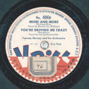 Jimmy Saunders, Irene Daye / Bonnie Lou Williams - a) Only Another Boy and Girl b) Ev´ry time we say goodbye / a) More and More b) You´re driving me crazy