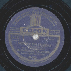 Leo Mathisen - I Met Her on Monday / Watch the Birdie