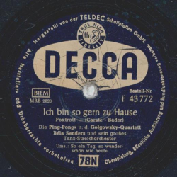 Die Ping-Pongs und das Golgowsky-Quartett, Béla Sanders - Ich bin so gern zuhause / So ein Tag, so wunderschön wie heute