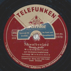 Wilhelm Strienz - Schwalbenlied / Sing mir das Lied noch einmal