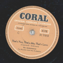 The Modernaires - I know why / Thats You, ThatS Me. Thats Love