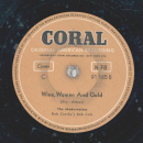 The Modernaires - Sluefoot / Wine, Women and Gold