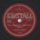 Wilfried Krger - Neapolitanisches Stndchen / Du hast...