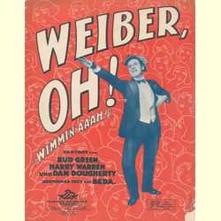 Notenheft / music sheet - Weiber, Oh