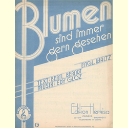 Notenheft / music sheet - Blumen, sind immer gern gesehen