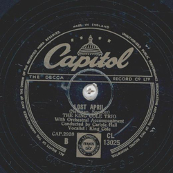 The King Cole Trio - A Boy from Texas / Lost April