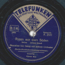 Barnabas von Géczy m. s. Orch. - Rosen aus dem...