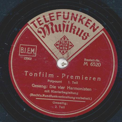 Die vier Harmonisten - Tonfilm Premieren Teil I und II