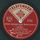 Peter Kreuder spielt Franz Doelle