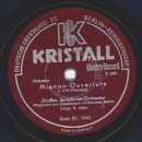 Grosses Symphonie-Orchester - Mignon-Ouverture Teil I und II