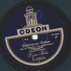 Dajos Bla Orchester - Luxemburg-Walzer / Ballsirenen-Walzer